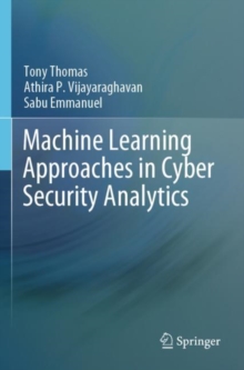 Image for Machine Learning Approaches in Cyber Security Analytics