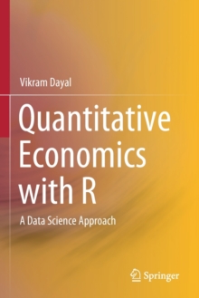 Image for Quantitative Economics with R : A Data Science Approach