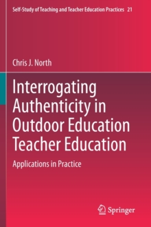Image for Interrogating Authenticity in Outdoor Education Teacher Education