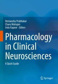 Image for Pharmacology in Clinical Neurosciences : A Quick Guide