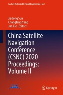 Image for China Satellite Navigation Conference (CSNC) 2020 Proceedings. Volume II