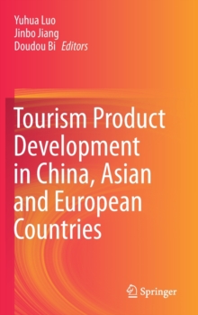 Image for Tourism Product Development in China, Asian and European Countries