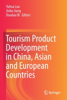 Image for Tourism Product Development in China, Asian and European Countries