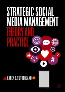 Image for Strategic Social Media Management: Theory and Practice