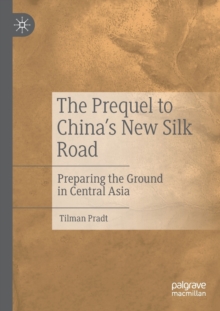 Prequel to China's New Silk Road