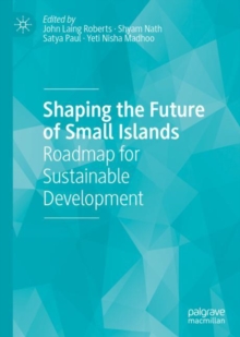 Shaping the Future of Small Islands