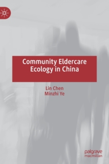 Image for Community Eldercare Ecology in China
