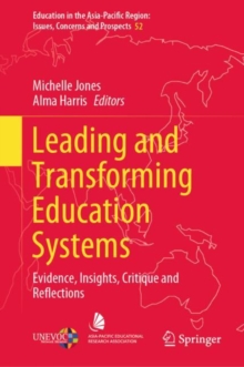 Image for Leading and Transforming Education Systems: Evidence, Insights, Critique and Reflections