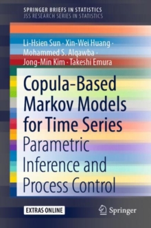 Image for Copula-Based Markov Models for Time Series JSS Research Series in Statistics: Parametric Inference and Process Control