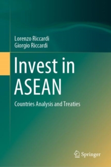 Image for Invest in ASEAN : Countries Analysis and Treaties