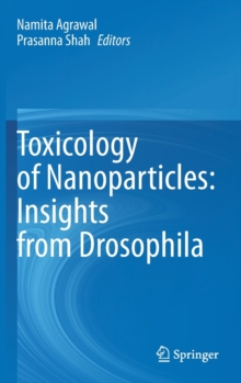 Image for Toxicology of Nanoparticles: Insights from Drosophila