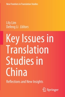 Image for Key Issues in Translation Studies in China : Reflections and New Insights