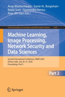 Image for Machine Learning, Image Processing, Network Security and Data Sciences : Second International Conference, MIND 2020, Silchar, India, July 30 - 31, 2020, Proceedings, Part II