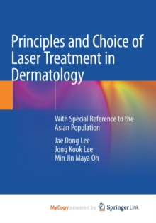 Image for Principles and Choice of Laser Treatment in Dermatology