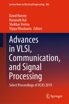 Image for Advances in VLSI, Communication, and Signal Processing: Select Proceedings of VCAS 2019