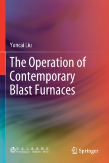 Image for The Operation of Contemporary Blast Furnaces
