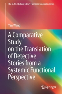 Image for A Comparative Study on the Translation of Detective Stories from a Systemic Functional Perspective