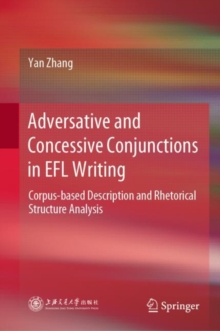 Image for Adversative and Concessive Conjunctions in EFL Writing: Corpus-Based Description and Rhetorical Structure Analysis