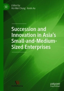 Succession and Innovation in Asia's Small-and-Medium-Sized Enterprises