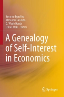 Image for A genealogy of self-interest in economics