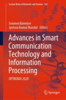 Image for Advances in Smart Communication Technology and Information Processing: OPTRONIX 2020