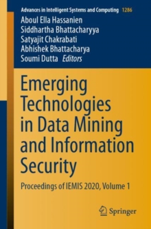 Image for Emerging Technologies in Data Mining and Information Security : Proceedings of IEMIS 2020, Volume 1