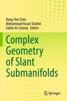 Image for Complex geometry of slant submanifolds