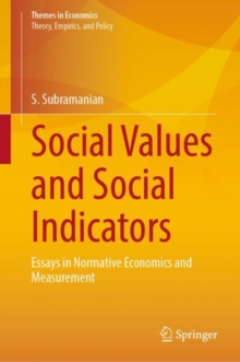 Image for Social Values and Social Indicators : Essays in Normative Economics and Measurement