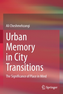 Image for Urban Memory in City Transitions