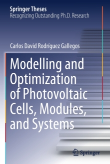 Image for Modelling and optimization of photovoltaic cells, modules, and systems