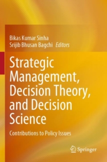 Image for Strategic management, decision theory, and decision science  : contributions to policy issues