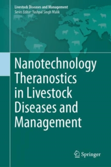 Image for Nanotechnology Theranostics in Livestock Diseases and Management