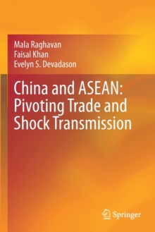 Image for China and ASEAN: Pivoting Trade and Shock Transmission