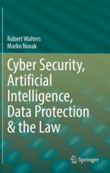 Image for Cyber Security, Artificial Intelligence, Data Protection & the Law