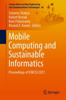 Image for Mobile Computing and Sustainable Informatics: Proceedings of ICMCSI 2021