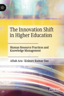 Image for The innovation shift in higher education  : harnessing human resource management & knowledge management