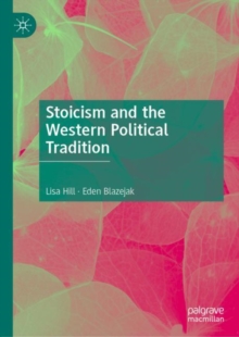 Image for Stoicism and the Western Political Tradition