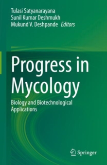 Image for Progress in Mycology: Biology and Biotechnological Applications