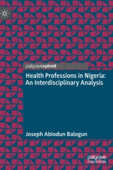 Image for Health professions in Nigeria  : an interdisciplinary analysis