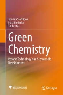 Image for Green Chemistry: Process Technology and Sustainable Development