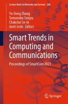 Image for Smart Trends in Computing and Communications: Proceedings of SmartCom 2021