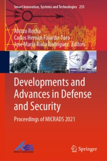 Image for Developments and Advances in Defense and Security: Proceedings of MICRADS 2021