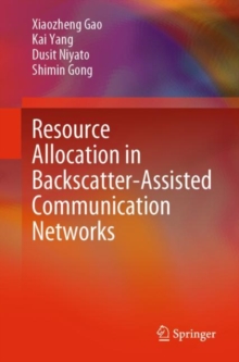Image for Resource Allocation in Backscatter-Assisted Communication Networks