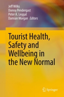 Image for Tourist Health, Safety and Wellbeing in the New Normal