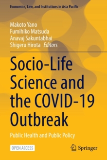 Socio-Life Science and the COVID-19 Outbreak: Public Health and Public Policy