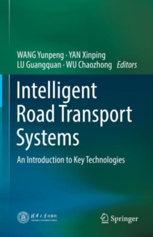 Image for Intelligent Road Transport Systems: An Introduction to Key Technologies