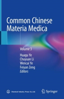 Image for Common Chinese Materia Medica : Volume 3
