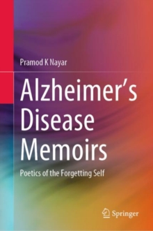Image for Alzheimer's Disease Memoirs : Poetics of the Forgetting Self
