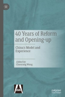 Image for 40 Years of Reform and Opening-Up: China's Model and Experience