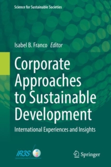Image for Corporate Approaches to Sustainable Development: International Experiences and Insights